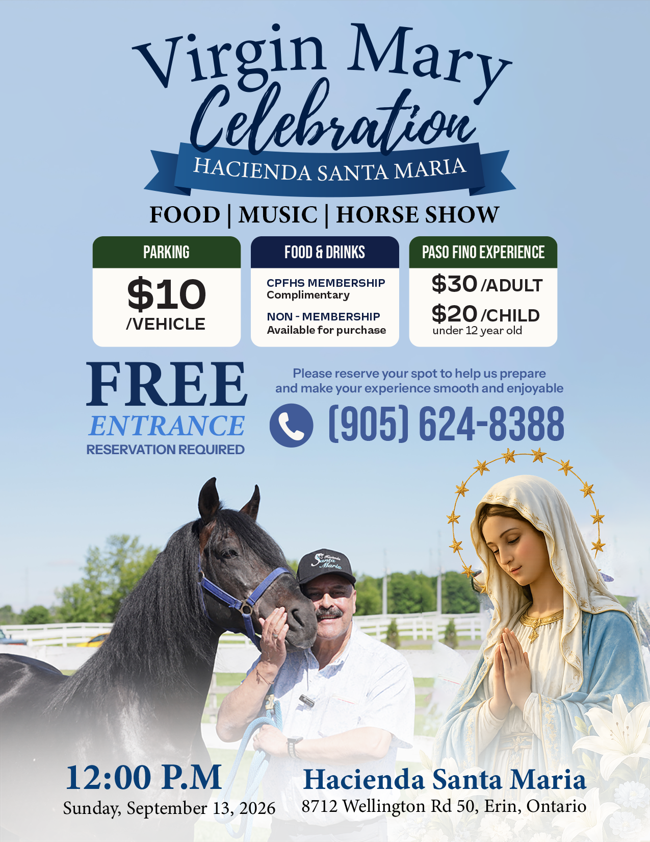 Virgin Mary Day Celebration at Hacienda Santa Maria Virgin Mary Day celebration at Hacienda Santa Maria in Erin, Ontario, featuring a Paso Fino horse show, food and drinks.